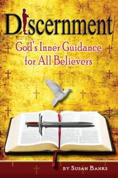 Paperback Discernment - God's Inner Guidance to All Believers Book