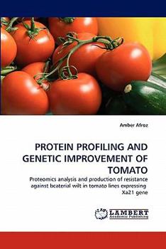 Paperback Protein Profiling and Genetic Improvement of Tomato Book