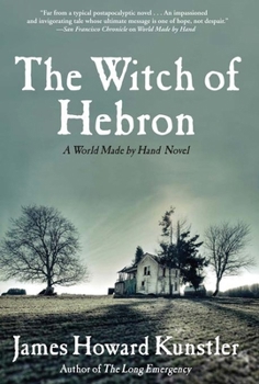 Hardcover The Witch of Hebron: A World Made by Hand Novel Book