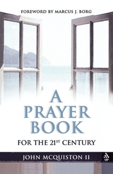 Paperback A Prayer Book for the Twenty-First Century Book