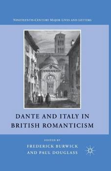Paperback Dante and Italy in British Romanticism Book