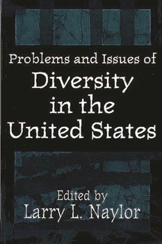 Paperback Problems and Issues of Diversity in the United States Book