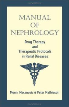 Paperback Manual of Nephrology: Drug Therapy and Therapeutic Protocols in Renal Diseases Book