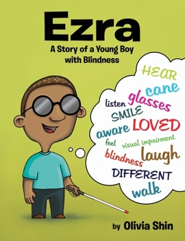 Paperback Ezra: A Story of a Young Boy with Blindness Book