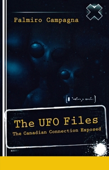Paperback The UFO Files: The Canadian Connection Exposed Book