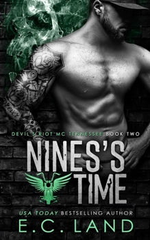Nines's Time - Book #2 of the Devil's Riot MC Tennessee