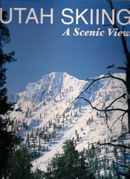 Hardcover Utah Skiing: A Scenic View Book