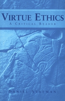 Paperback Virtue Ethics: A Critical Reader Book