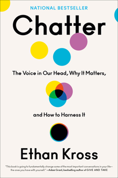 Hardcover Chatter: The Voice in Our Head, Why It Matters, and How to Harness It Book