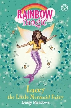 Lacey the Little Mermaid Fairy - Book #7 of the Fairytale Fairies