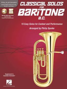 Paperback Classical Solos for Baritone B.C.: 15 Easy Solos for Contest and Performance [With CD (Audio)] Book