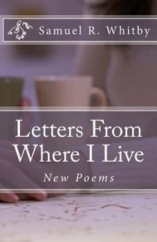 Paperback Letters From Where I Live: New Poems Book