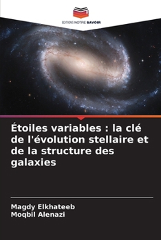 Paperback Étoiles variables: la clé de l'évolution stellaire et de la structure des galaxies [French] Book