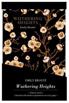 Hardcover Wuthering Heights - Lined Journal & Novel Book