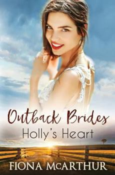 Holly's Heart - Book #4 of the Outback Brides