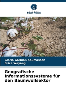 Paperback Geografische Informationssysteme für den Baumwollsektor [German] Book