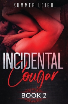 Paperback Incidental Cougar Book 2 Book