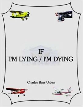 Paperback If I'm Lying/I'm Dying Book