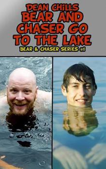 Paperback Bear and Chaser Go to the Lake Book