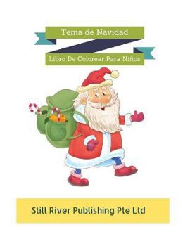 Paperback Tema de Navidad: Libro De Colorear Para Niños [Spanish] Book