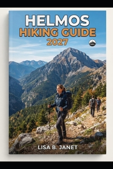 HELMOS HIKING GUIDE 2027