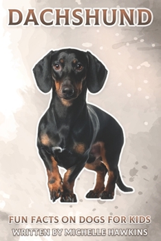 Paperback Dachshund: Fun Facts on Dogs for Kids #12 Book
