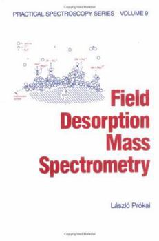 Hardcover Field Desorption Mass Spectrometry Book