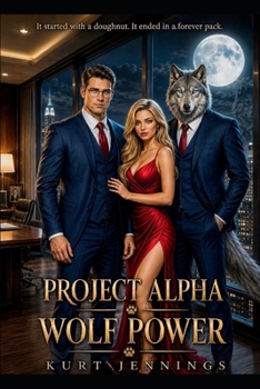 Paperback Project Alpha: Wolf Power Book
