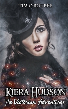 Kiera Hudson (The Victorian Adventures)