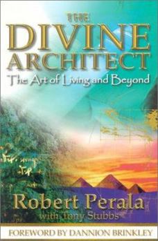 Paperback The Divine Architect: The Art of Living and Beyond Book