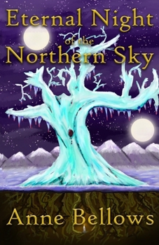 Eternal Night of the Northern Sky (Northern Skies)