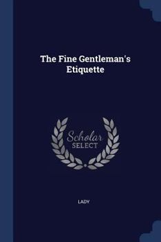 Paperback The Fine Gentleman's Etiquette Book