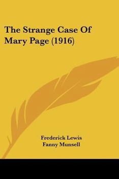 Paperback The Strange Case Of Mary Page (1916) Book