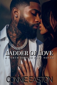 Paperback Ladder of Love: A North Brooke Port Novel Book