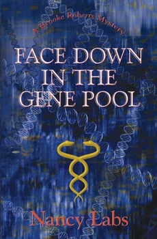 Face down in the Gene Pool : A Brooke Roberts Mystery