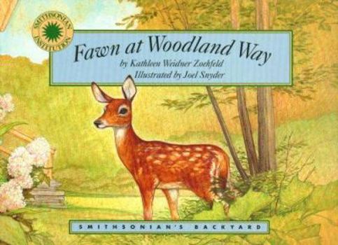 Fawn at Woodland Way (Smithsonian's Backyard) (Smithsonian's Backyard) - Book  of the Smithsonian's Backyard