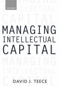 Hardcover Managing Intellectual Capital: Organizational, Strategic, and Policy Dimensions Book