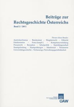 Paperback Beitrage Zur Rechtsgeschichte Osterreichs Band 2/2011 [German] Book