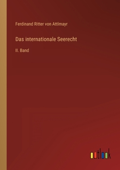 Paperback Das internationale Seerecht: II. Band [German] Book