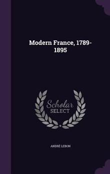 Hardcover Modern France, 1789-1895 Book