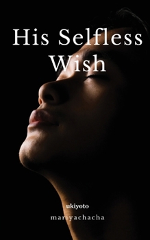 Paperback His Selfless Wish [Filipino] Book