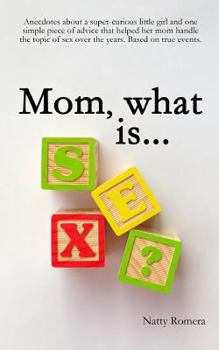 Paperback Mom, what is SEX? Book