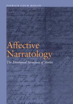 Hardcover Affective Narratology: The Emotional Structure of Stories Book