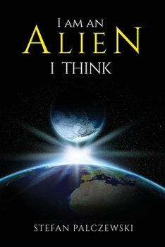 Paperback I am an alien: I think Book