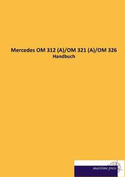 Paperback Mercedes OM 312 (A)/OM 321 (A)/OM 326 [German] Book