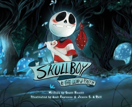 Hardcover Skullboy and the Leap of Faith Book
