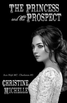 Paperback The Princess and the Prospect Book