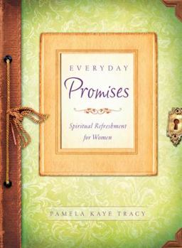 Paperback Everyday Promises: Spiritual Refreshment for Women Book