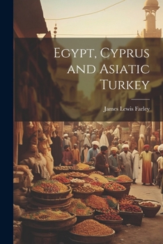 Paperback Egypt, Cyprus and Asiatic Turkey Book