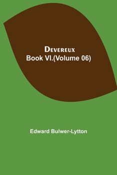Paperback Devereux, Book VI.(Volume 06) Book